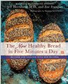 The New Healthy Bread in Five Minutes a Day