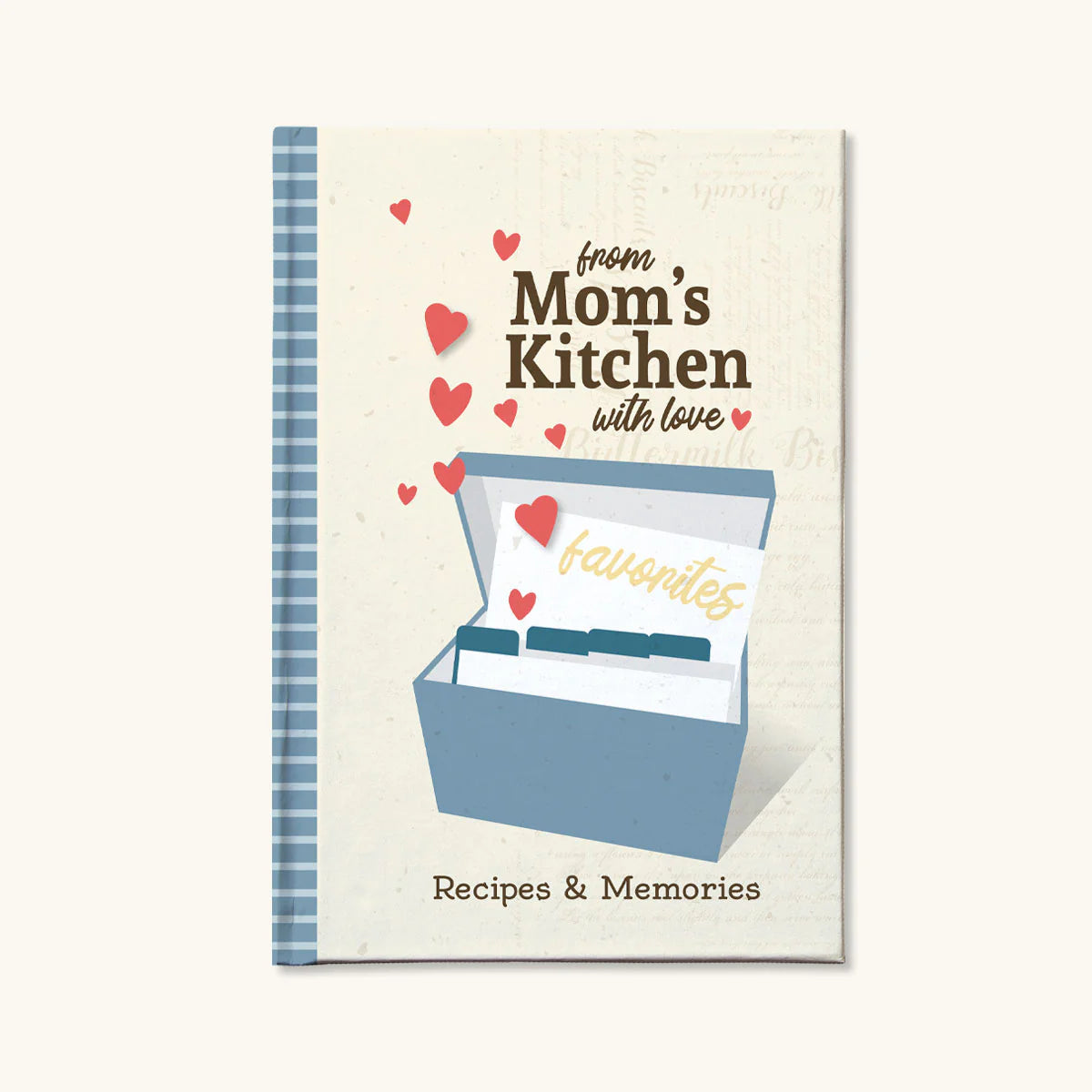 From Mom’s Kitchen Recipe Book