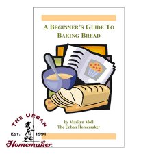 A Beginner's Guide To Baking Bread e-Book